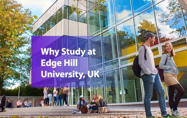 Why study at Edge Hill University, UK?
